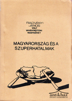 Könyv: Magyarország és a szuperhatalmak (szamizdat)