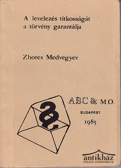 Könyv: A levelezés titkosságát a törvény garantálja (szamizdat)