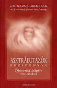 Online antikvárium: Asztrálutazók kézikönyve (Dimenziók átlépése mesterfokon)