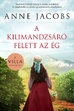 Online antikvárium: A Kilimandzsáró felett az ég (Afrika-Saga 1.)