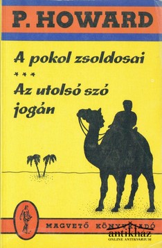 Könyv: A pokol zsoldosai + Az utolsó szó jogán