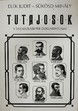 Online antikvárium: Tutajosok (A tiszaeszlári per dokumentumai + Filmforgatókönyv)