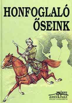 Könyv: Honfoglaló őseink