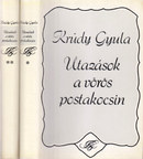 Online antikvárium: Utazások a vörös postakocsin I-II. (A vörös postakocsi; Őszi utazások a vörös postakocsin; Nagy kópé; Velszi herceg; Rezeda Kázmér szép élete; Kékszalag hőse)
