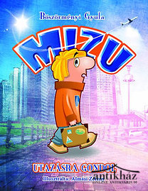 Könyv: Mizu utazásra gondol