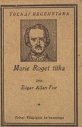 Online antikvárium: Marie Roget titka (+ A Morgue uccai gyilkosság)