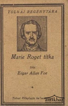 Könyv: Marie Roget titka (+ A Morgue uccai gyilkosság)