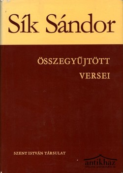 Könyv: Sík Sándor összegyűjtött versei