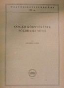 Online antikvárium: Szeged környékének földrajzi nevei