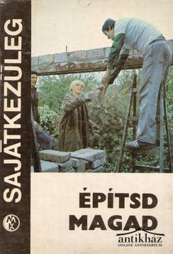 Könyv: Építsd magad