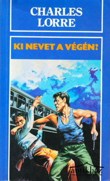 Könyv: Ki nevet a végén?