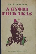 Online antikvárium: A győri érckakas (+ Az eltűnt hadifutárok)