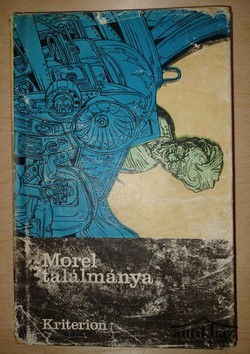 Könyv: Morel találmánya