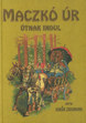 Online antikvárium: Maczkó úr útnak indul