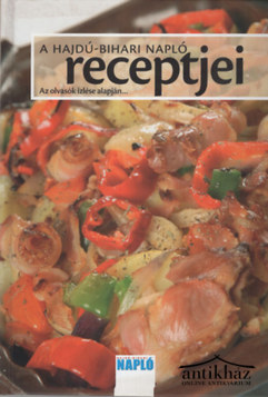 Könyv: A Hajdú-Bihari Napló receptjei
