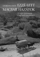 Online antikvárium: Ezzé lett magyar hazátok - A magyar nemzeteszme és nacionalizmus története