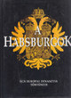 Online antikvárium: A Habsburgok - Egy európai dinasztia története