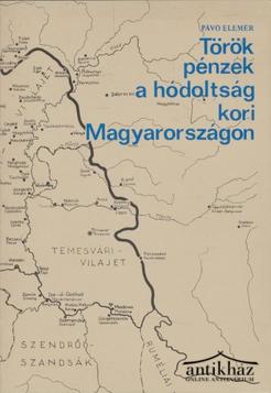 Könyv: Török pénzek a hódoltság kori Magyarországon