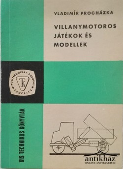 Könyv: Villanymotoros játékok és modellek