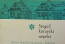 Online antikvárium: Szeged környéki népélet