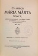 Online antikvárium: Chambon ​Mária Márta nővér, a Boldogságos Szűz Vizitációs Rendje chambéryi kolostorának szerzetesnője 1841–1907