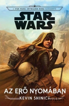 Könyv: Az Erő nyomában (A Star Wars: Skywalker kora előzménye)