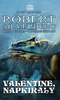 Könyv: Valentine, Napkirály