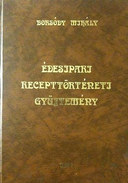 Online antikvárium: Édesipari recepttörténeti gyűjtemény - Amit déd- és nagyanyáink sütöttek