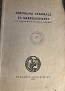 Online antikvárium: Férfiruha szakrajz és varrásismeret