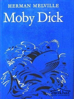 Könyv: Moby Dick vagy a Fehér Bálna