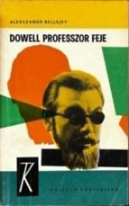 Könyv: Dowell professzor feje