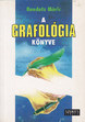 Online antikvárium: A grafológia könyve