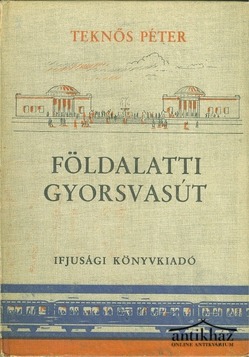 Könyv: Földalatti gyorsvasút