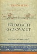 Online antikvárium: Földalatti gyorsvasút