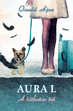 Online antikvárium: Aura I. - A láthatón túl