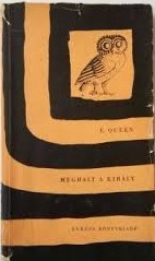 Könyv: Meghalt a király (The King is Dead)