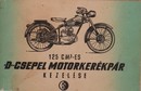 Online antikvárium: 125 cm3-es D-Csepel motorkerékpár kezelése