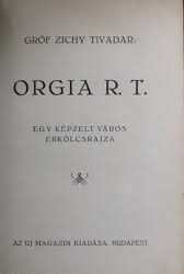 Könyv: Orgia R. T. - Egy képzelt város erkölcsrajza