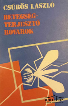 Könyv: Betegségterjesztő rovarok