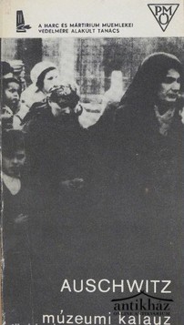 Könyv: Auschwitz múzeumi kalauz