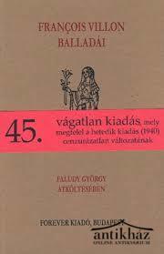 Könyv: Francois Villon balladái Faludy György átköltésében