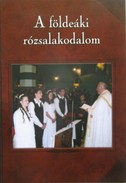 Online antikvárium: A földeáki rózsalakodalom