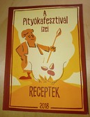 Online antikvárium: A Pityókafesztivál ízei - Receptek 2018