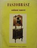 Online antikvárium: Faszobrász szakmai ismeret