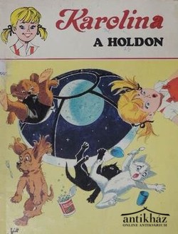 Könyv: Karolina a Holdon