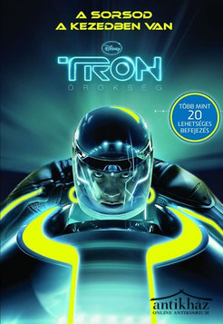 Könyv: Tron: Örökség - A sorsod a kezedben van (lapozgatós)