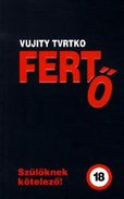 Online antikvárium: Fertő (Szülőknek kötelező!)