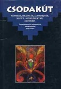 Online antikvárium: Csodakút (Tanulmányok a népmeséről)