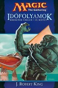Online antikvárium: Időfolyamok (Ereklyék-ciklus III.)