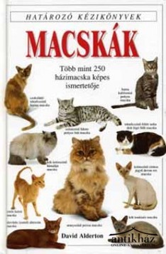 Könyv: Macskák (öbb mint 250 házimacska képes ismertetője)